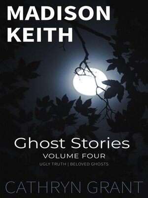 cover image of Madison Keith Ghost Stories, Volume Four